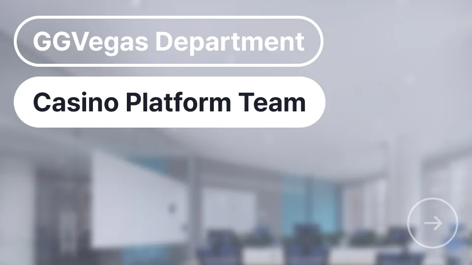 [GGVegas] Casino Platform Team