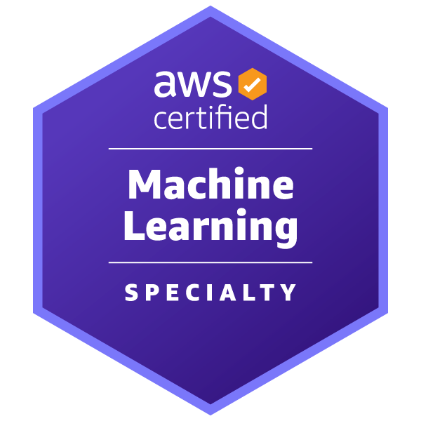 AWS Certified Machine Learning – Specialty AWS Certified Machine Learning – Specialty
