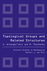 Topological Groups and Related Structures: An Introduction to Topological Algebra