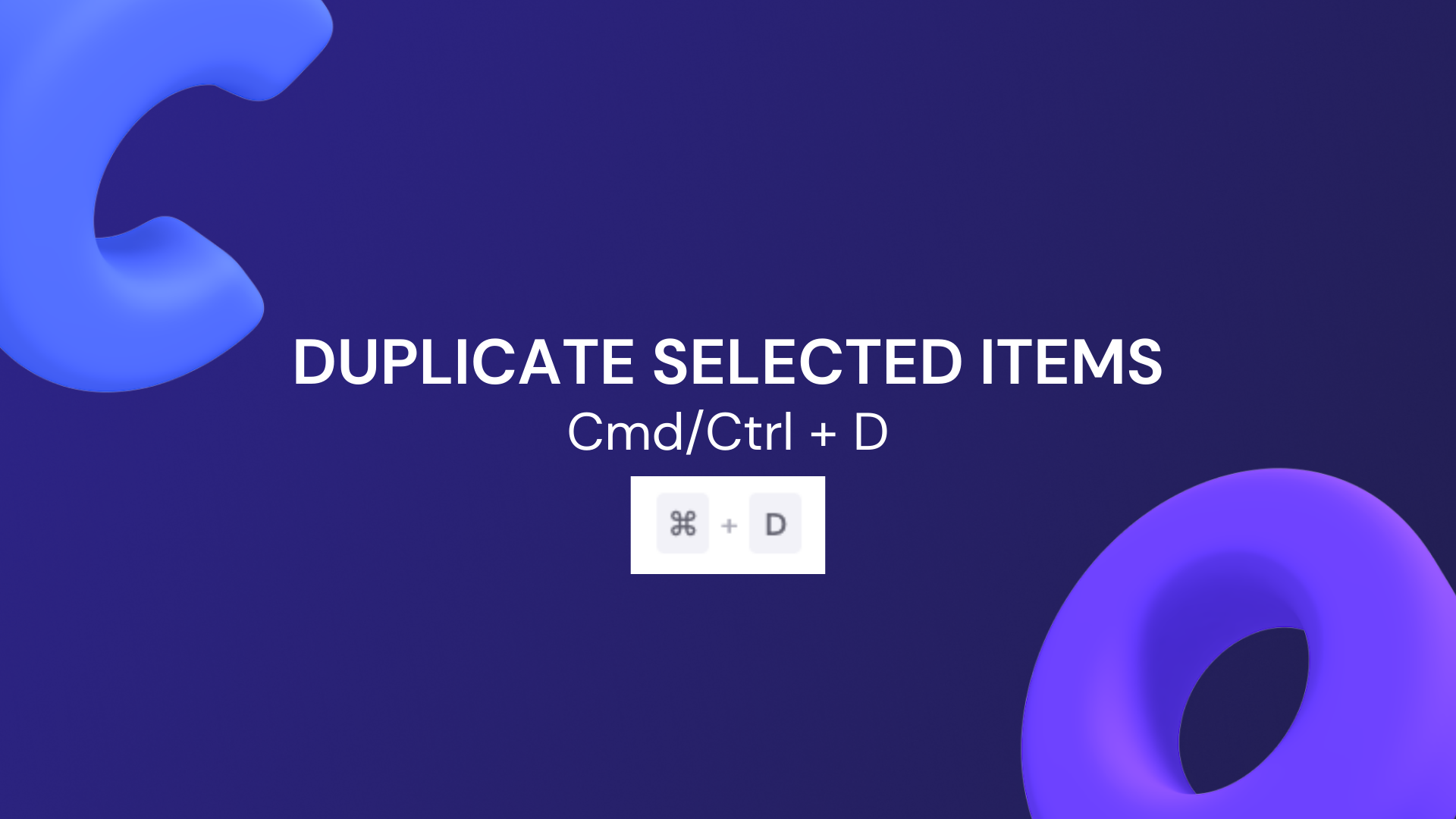 Duplicate selected items
