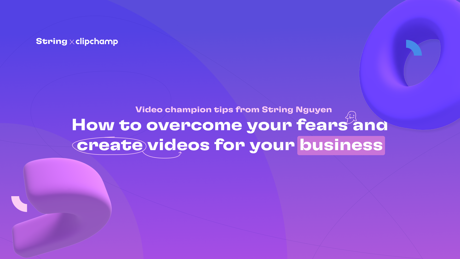 String x Clipchamp feature - overcome fears