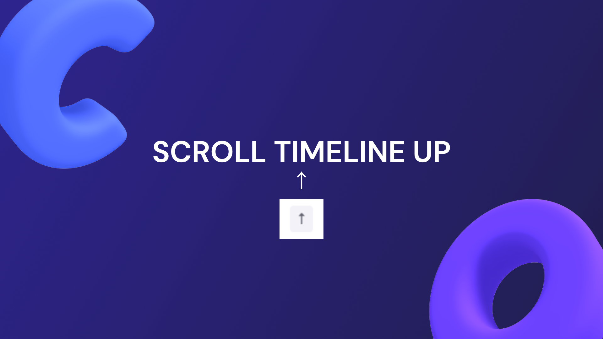 Scroll timeline up