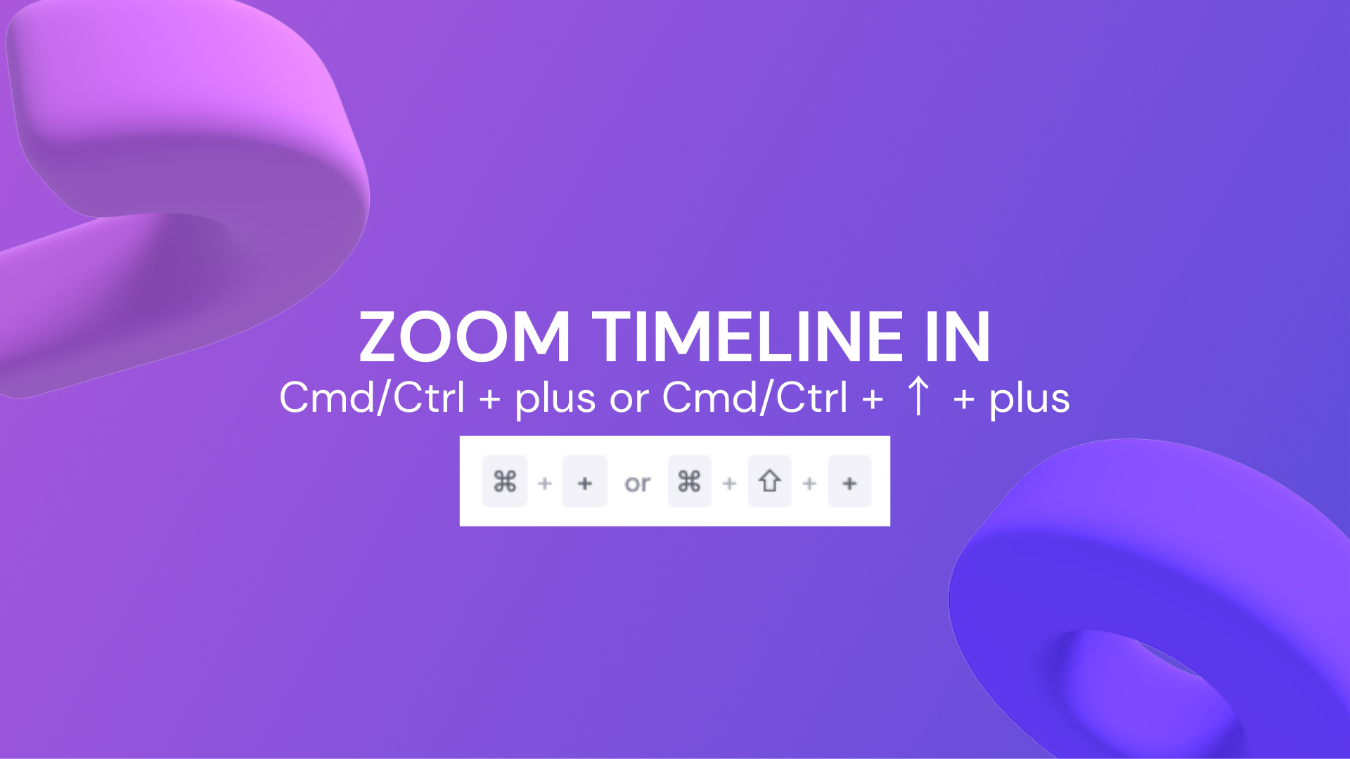 Zoom timeline in