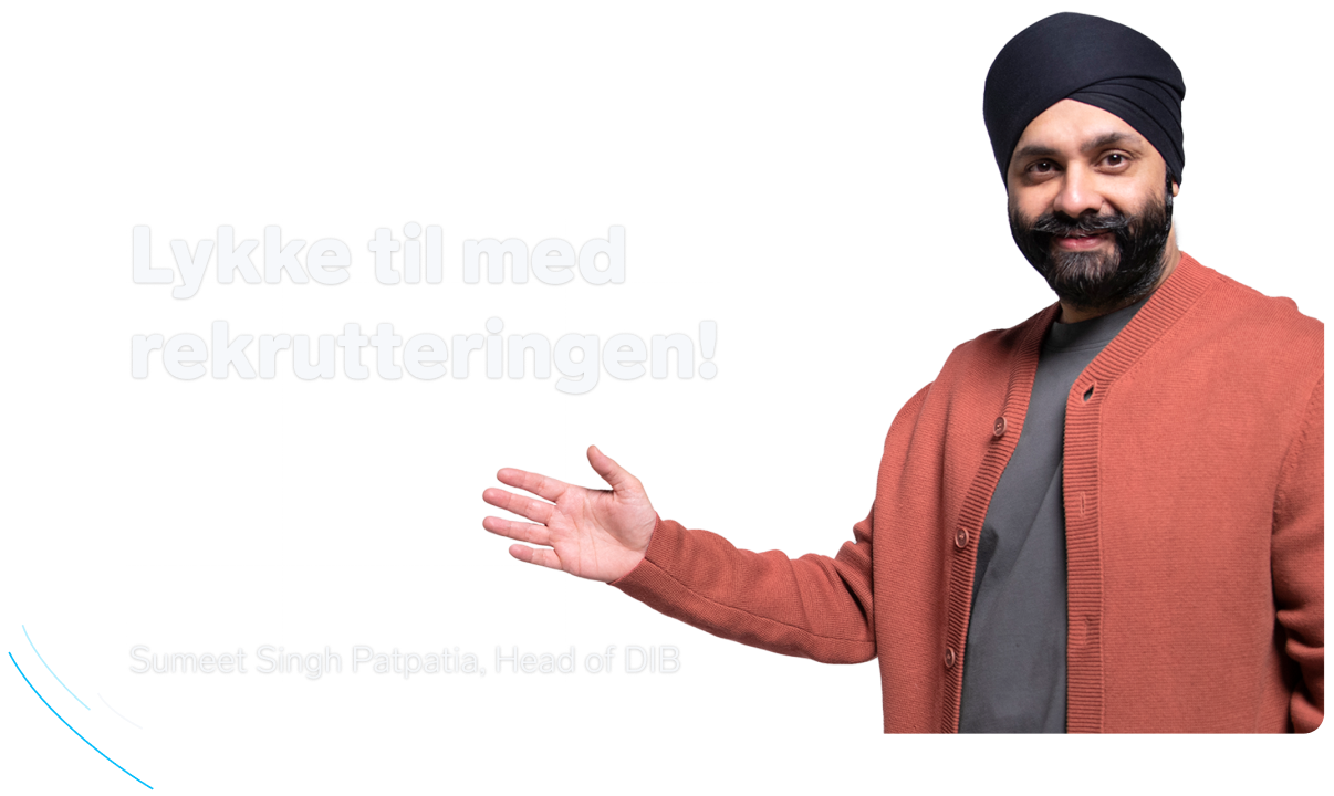 Lykke til med rekrutteringen! Bildet viser Sumeet Singh Patpatia som vinker og smiler.