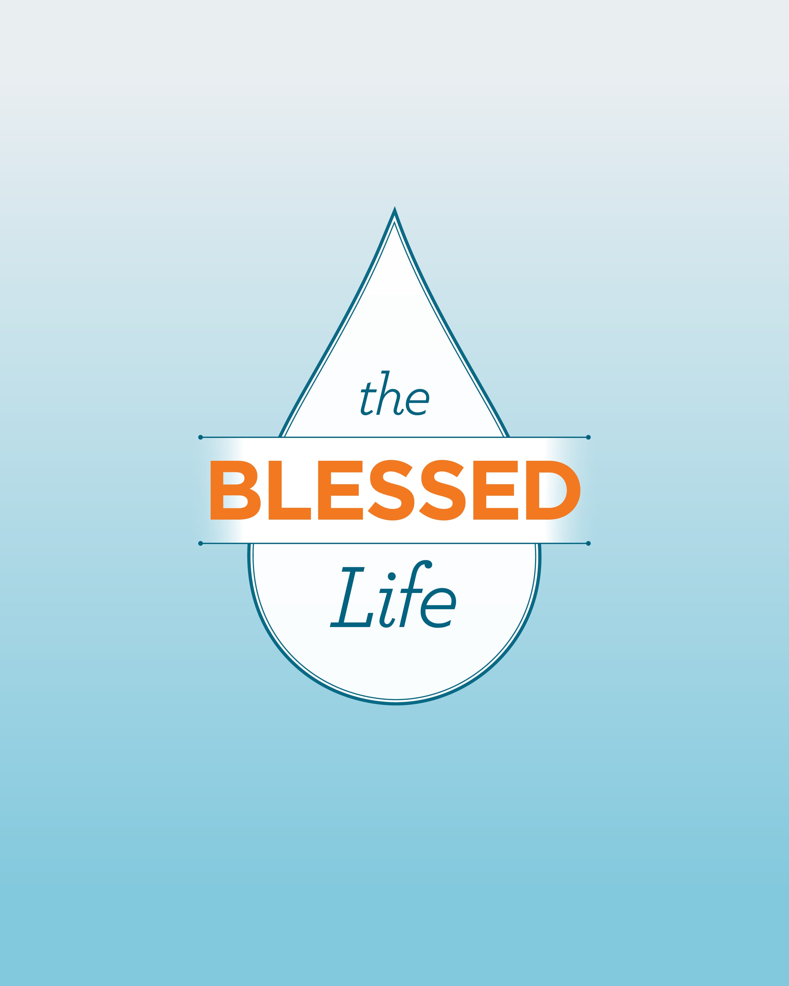 The Blessed Life