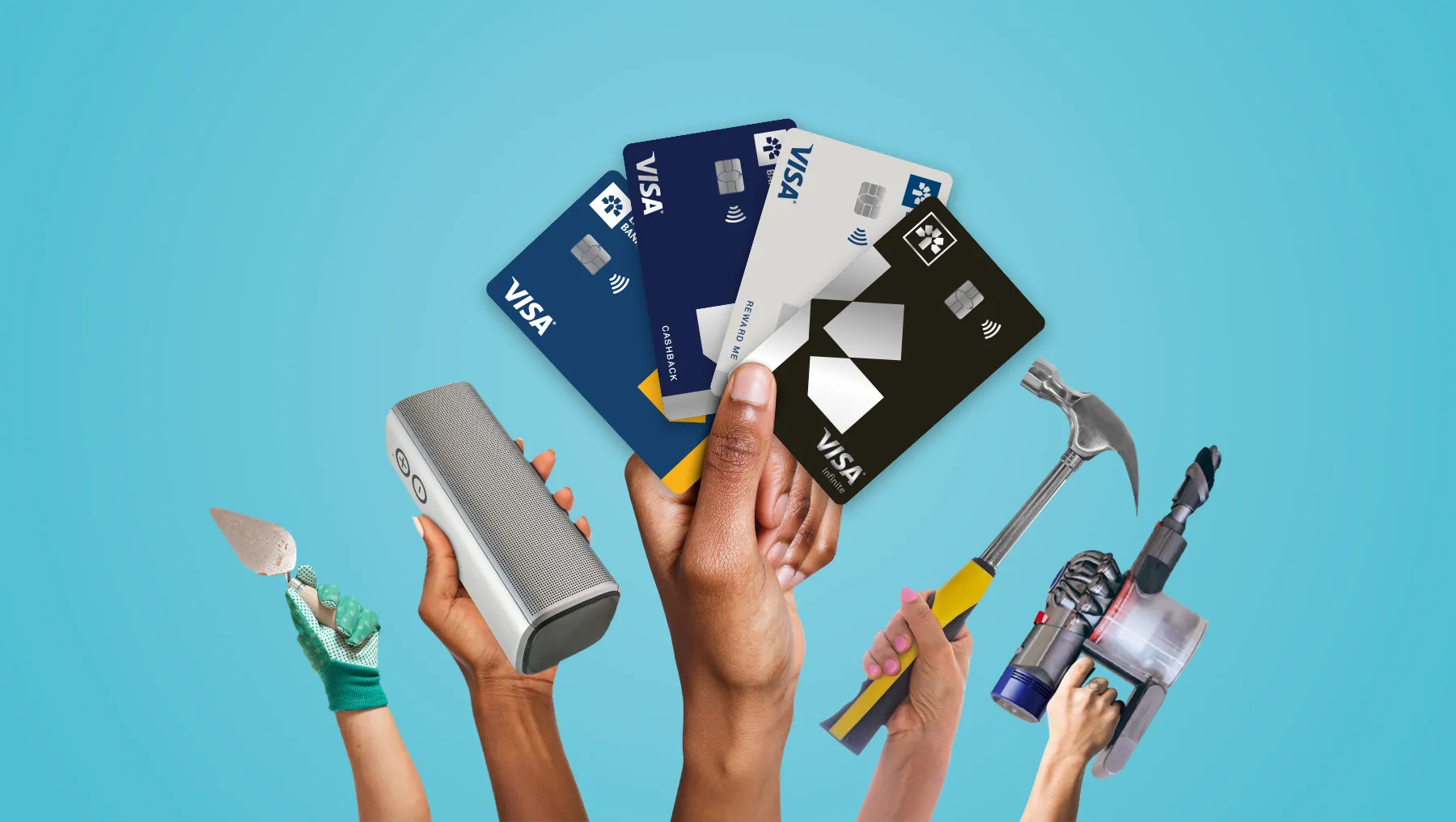 Close up of 5 raised hands. 4 hands are holding up different tools and the hand in the middle is holding up 4 fanned out Laurentian Bank credit cards.