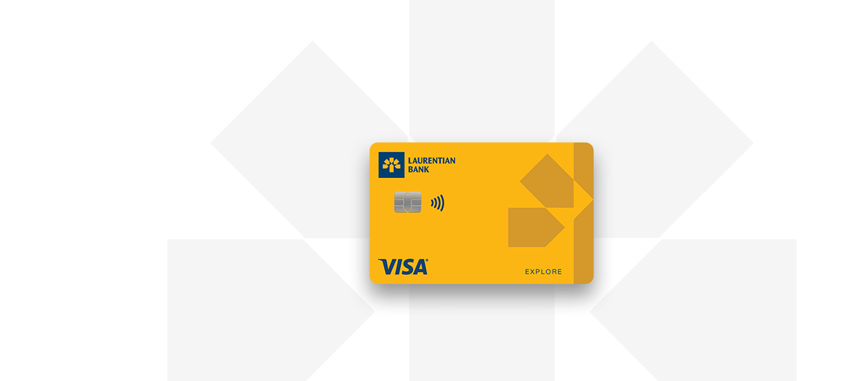 Yellow Laurentian Bank Visa* EXPLORE credit card. 