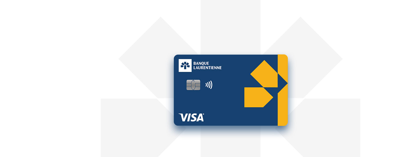 Carte de crédit Visa* à Taux Réduit Banque Laurentienne.
