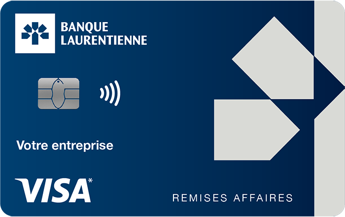 Carte de crédit Visa* Remises Affaires Banque Laurentienne.