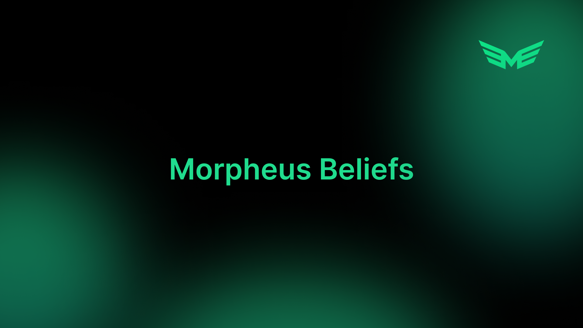 Morpheus Beliefs