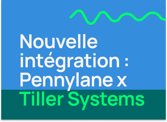 Nouvelle Intégration : Tiller Systems x Pennylane