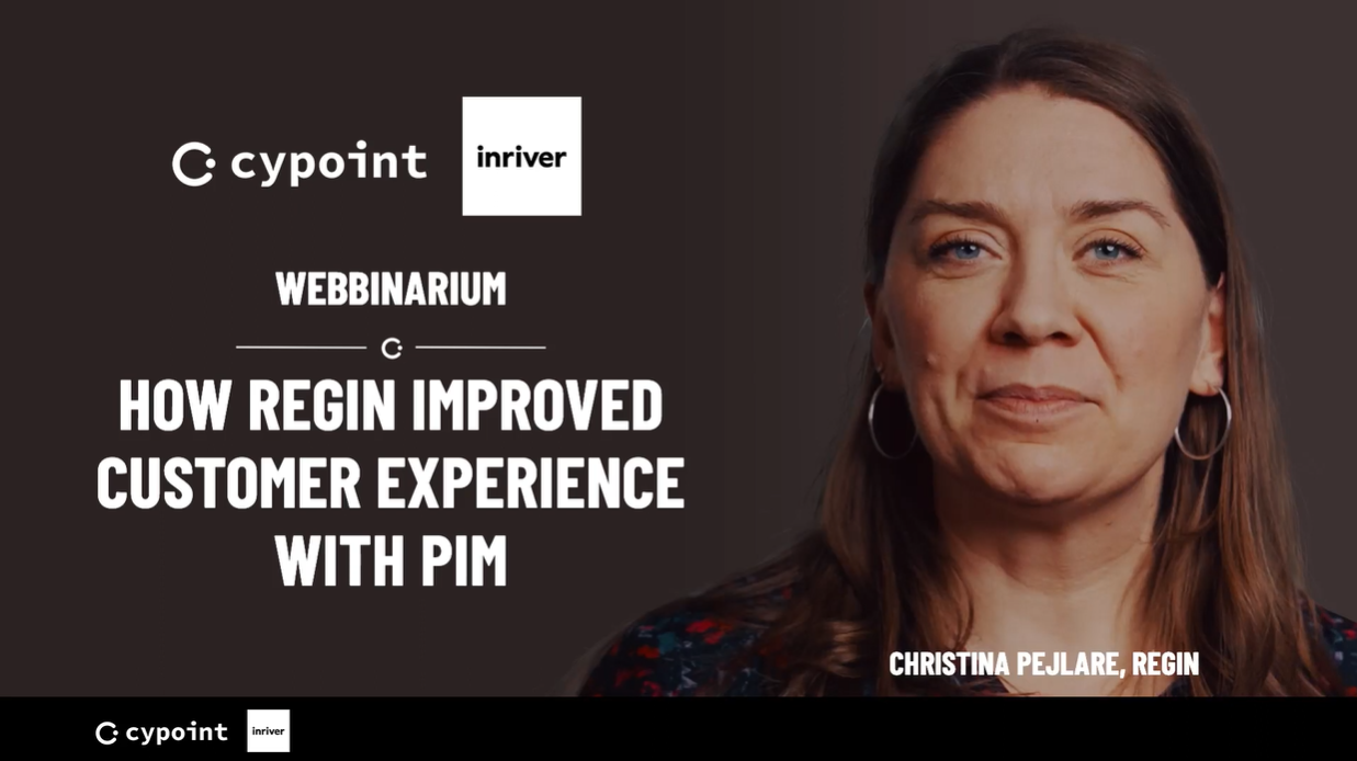Porträtt på Christina Pejlare. Text i bild: Webbinarium, how Regin improved customer experience with PIM.
