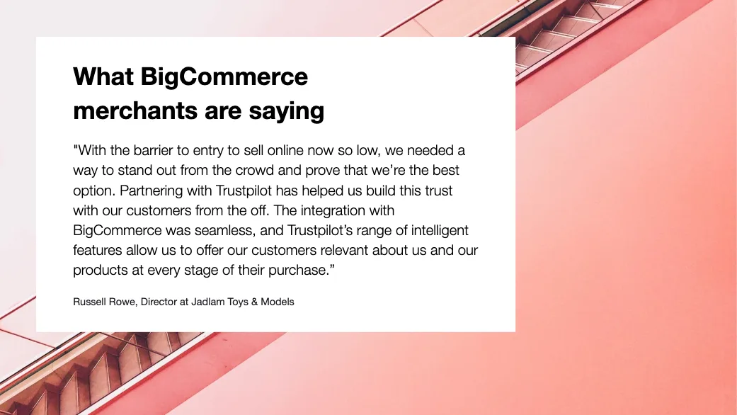 BigCommerce merchants love Trustpilot
