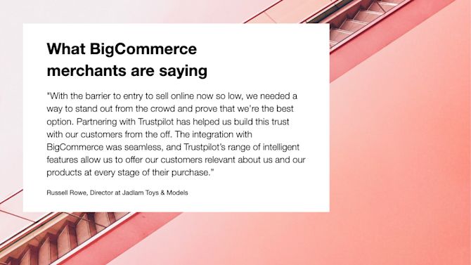 BigCommerce merchants love Trustpilot