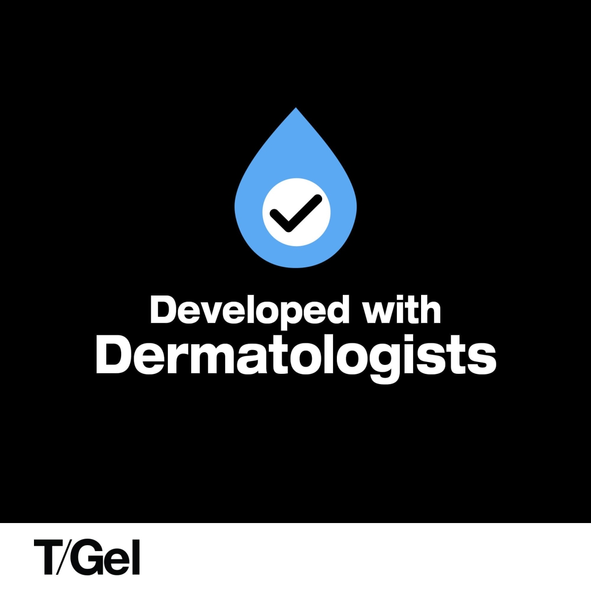 T-gel Developed with dermatologists