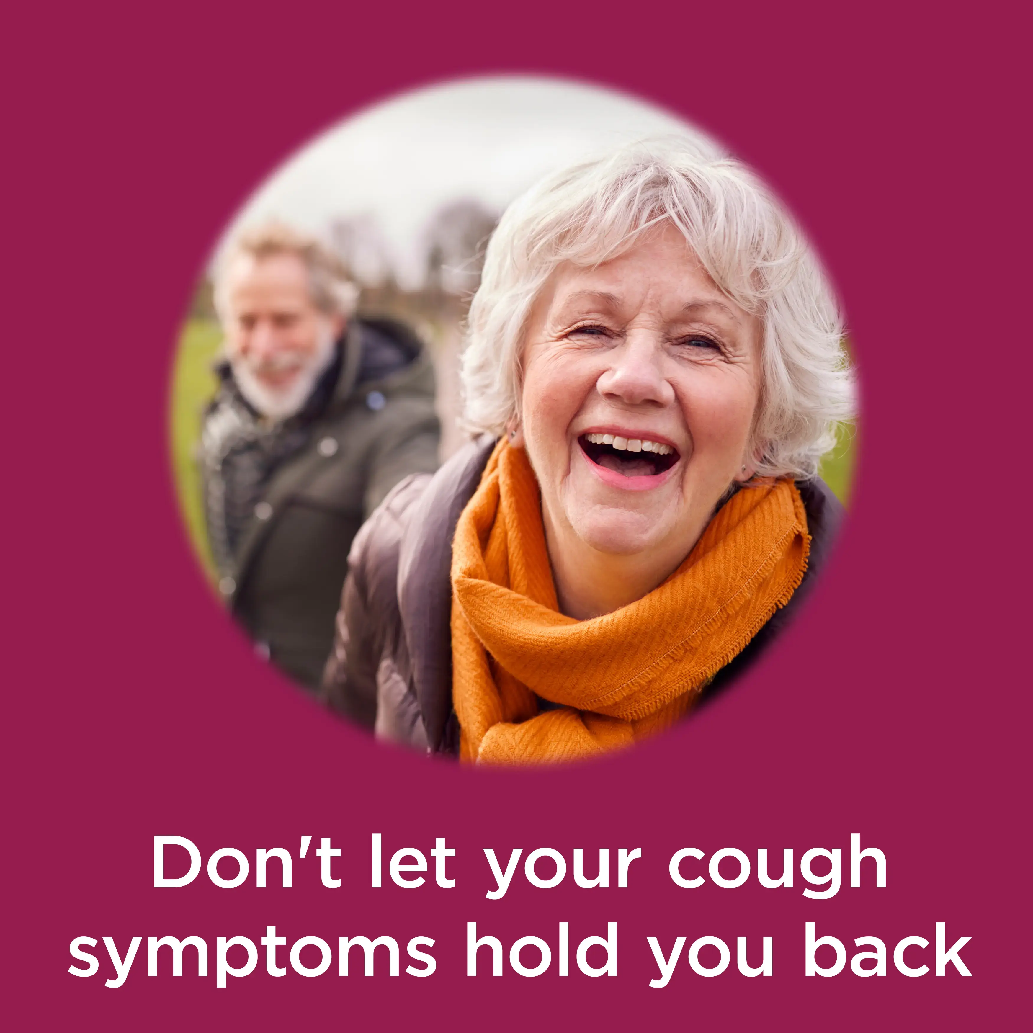Image showing a elder woman smiling with the claim: Don't let your cough symptoms hold you back