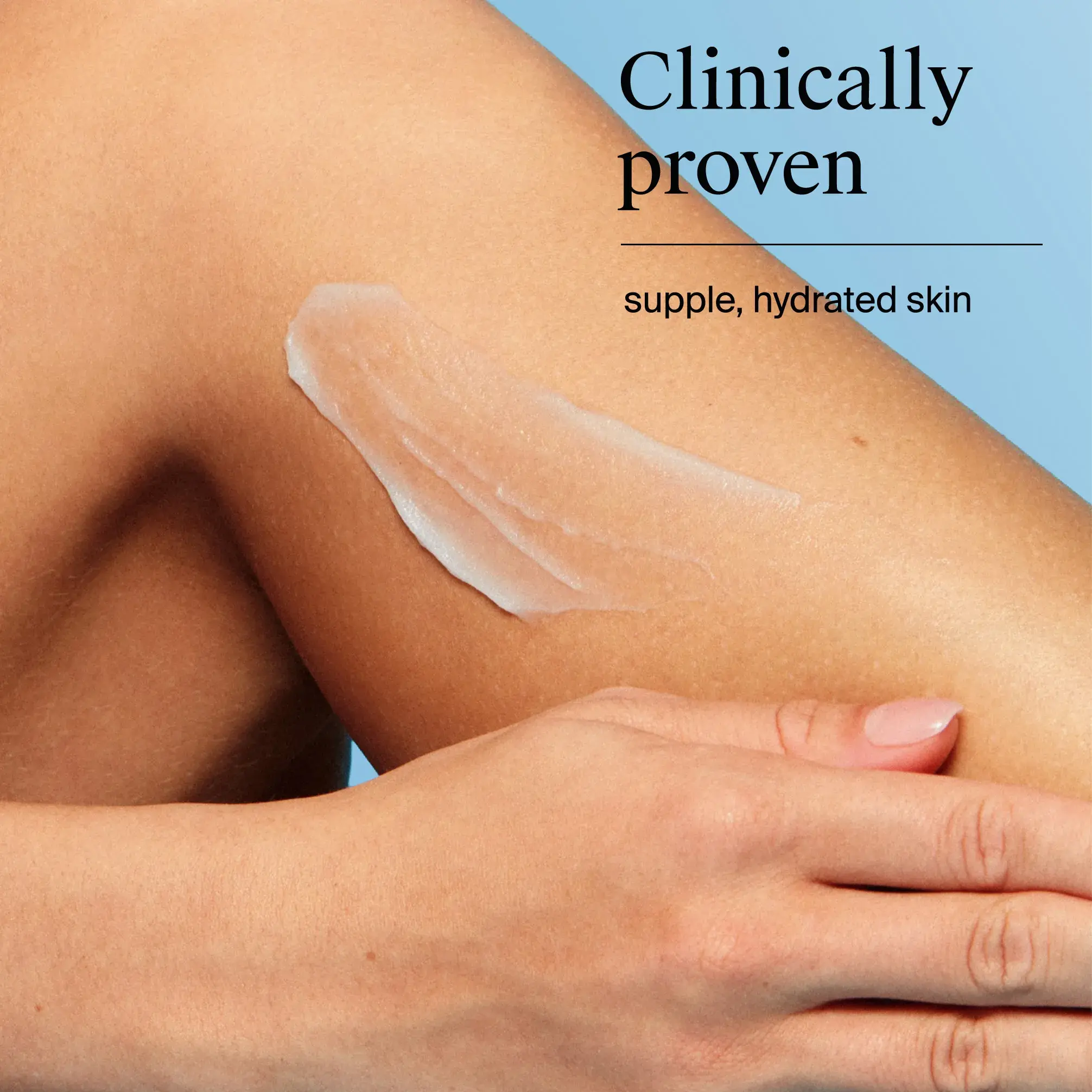 A hand applying body cream to a leg, with the text 'Clinically proven supple, hydrated skin.'