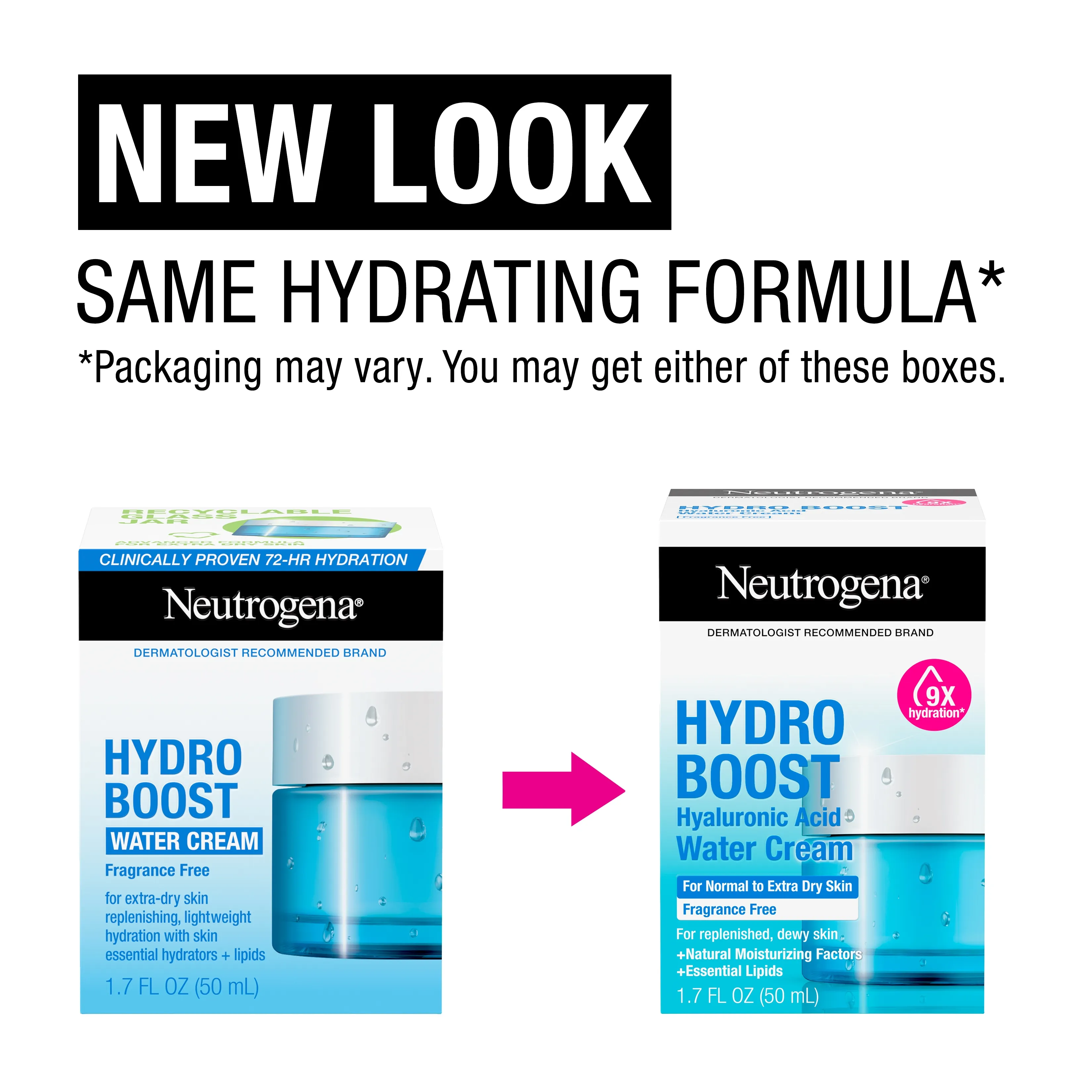 New look, same hydrating formula.