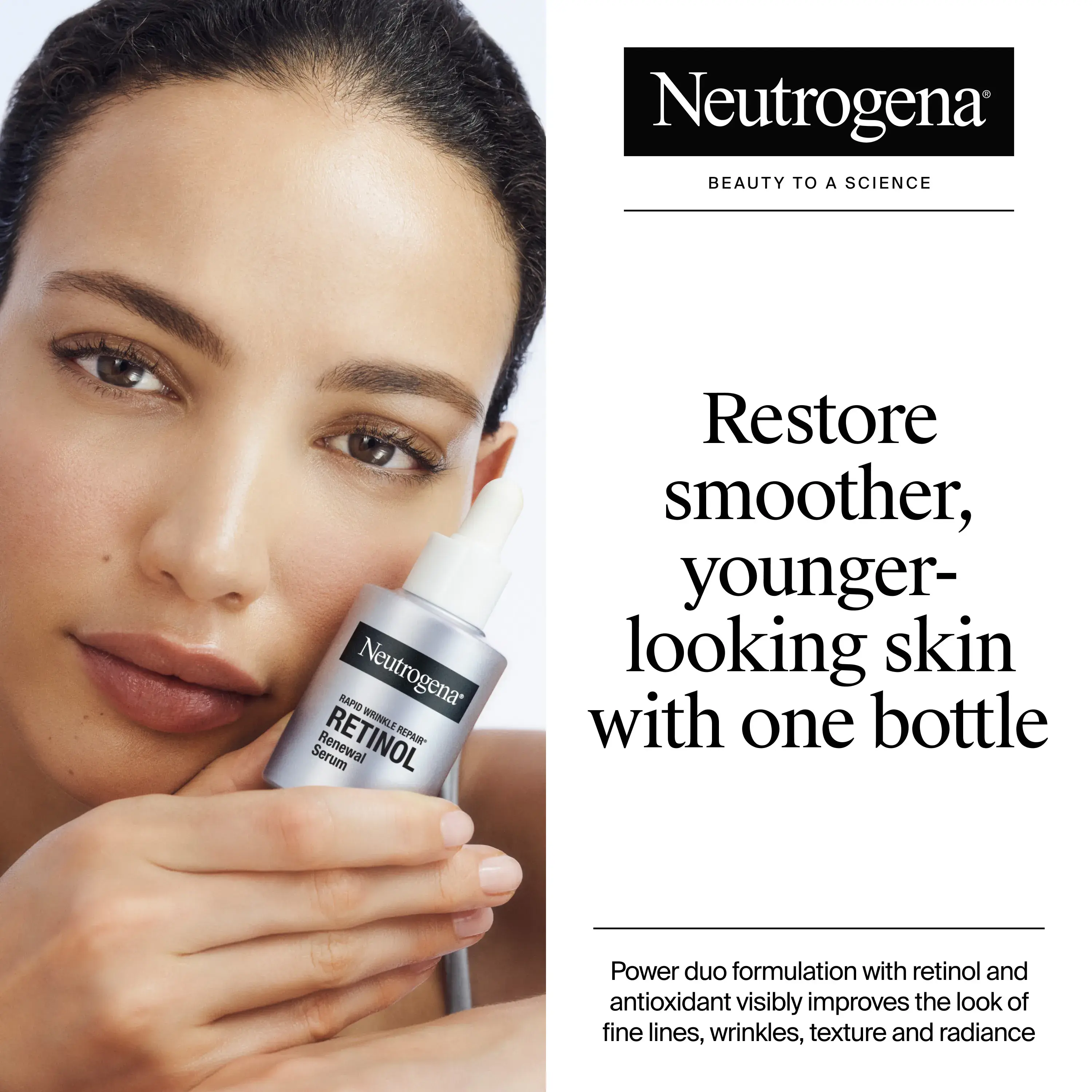 Woman holding Neutrogena® Rapid Wrinkle Repair Retinol Renewal Serum bottle. Restore smoother, younger looking skin with one bottle.