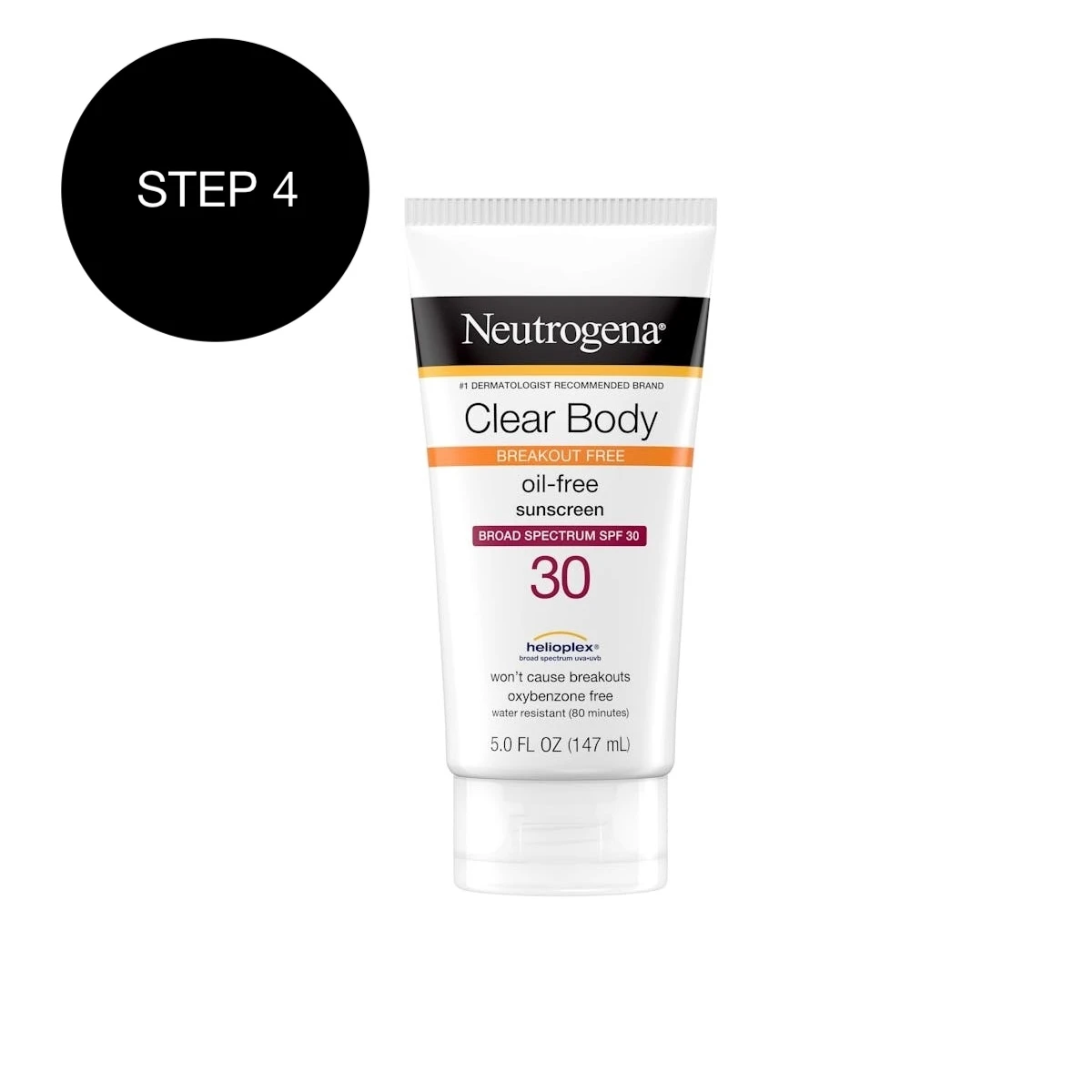 Step 4, protect with Clear Body Break-Out Free Liquid Lotion Sunscreen Broad Spectrum SPF 30