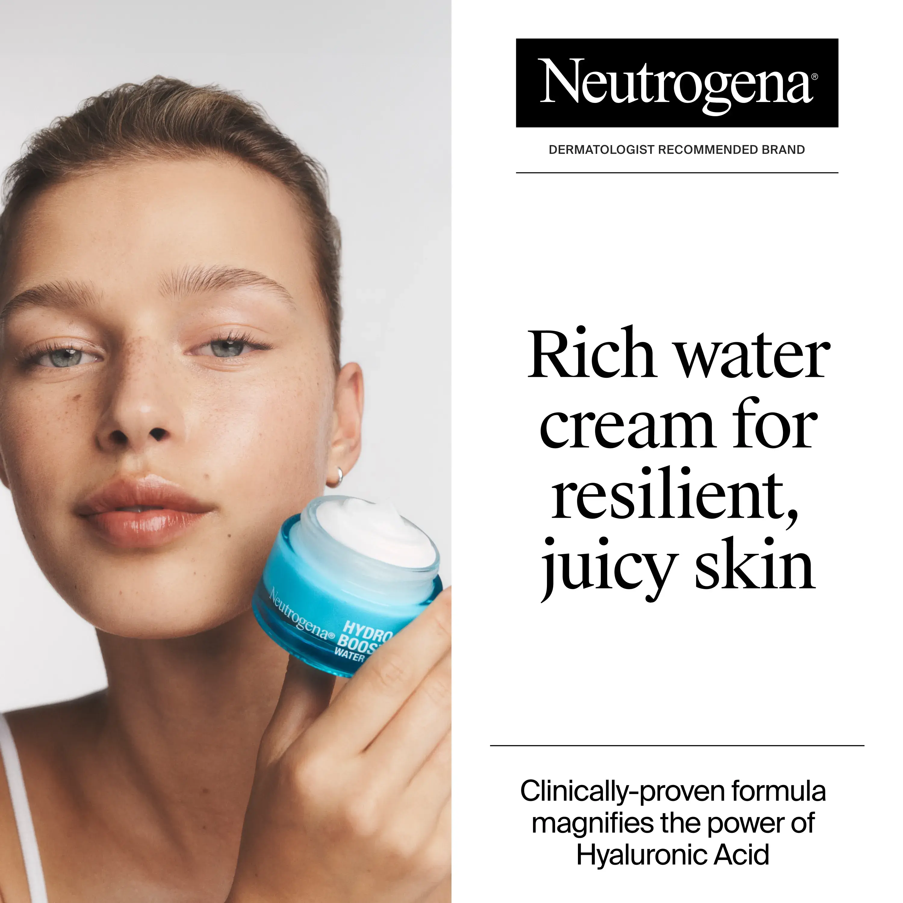Rich water cream for resilient, juicy skin. Clinically-proven formula magnifies the power of Hyaluronic Acid.