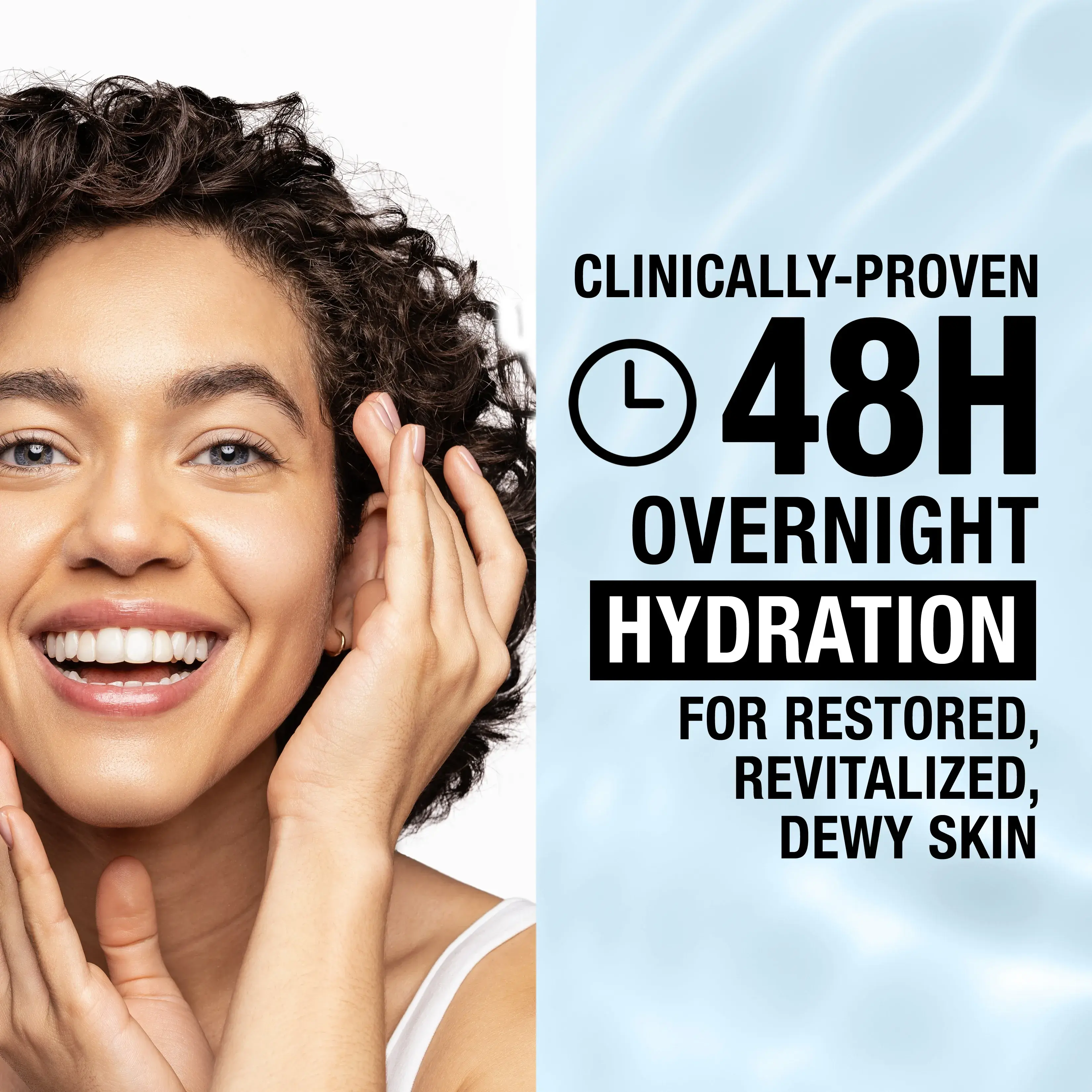 Clinically-proven 48H overnight hydration for restored, revitalized, dewy skin
