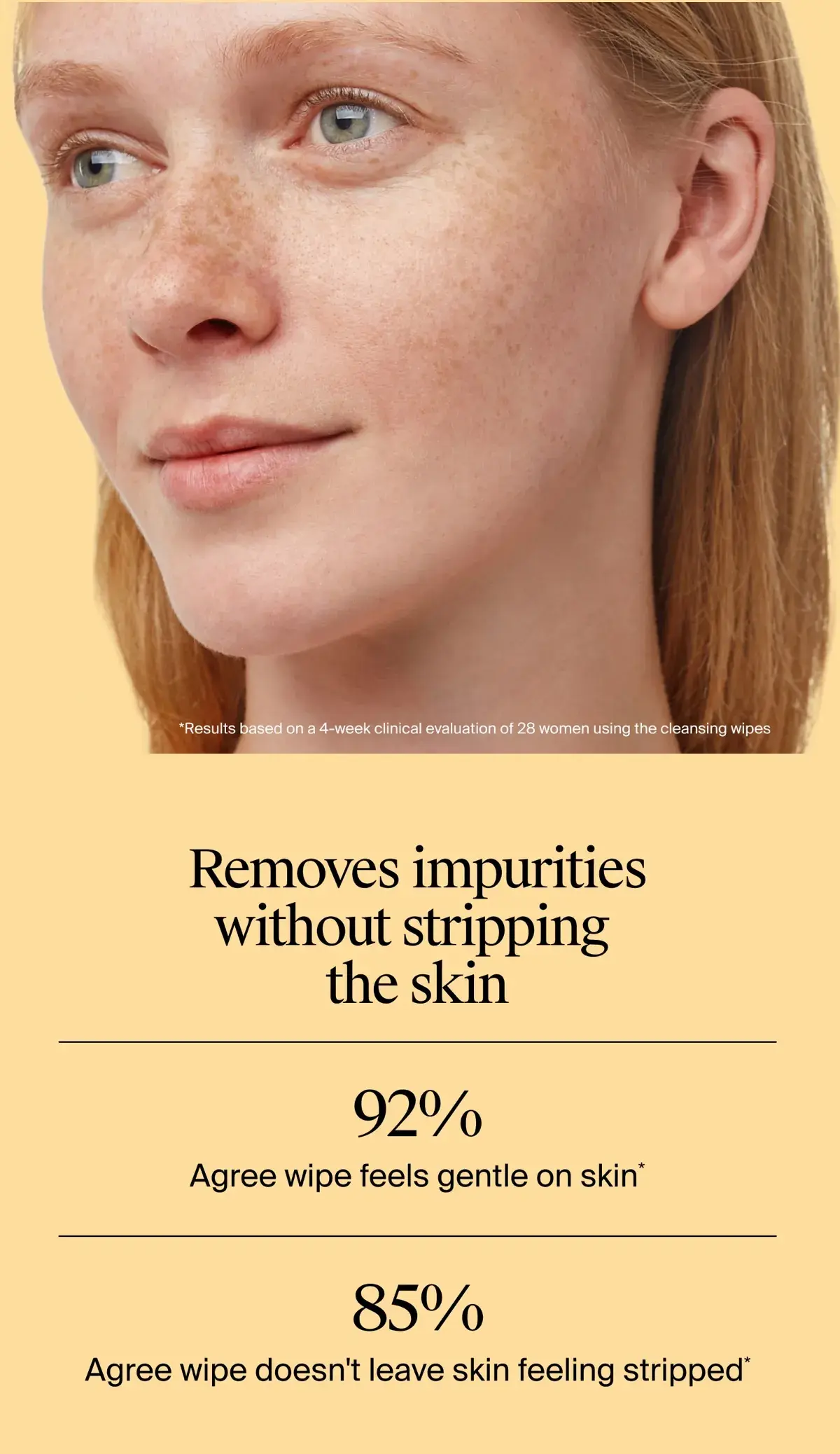 Removes impurities without stripping the skin