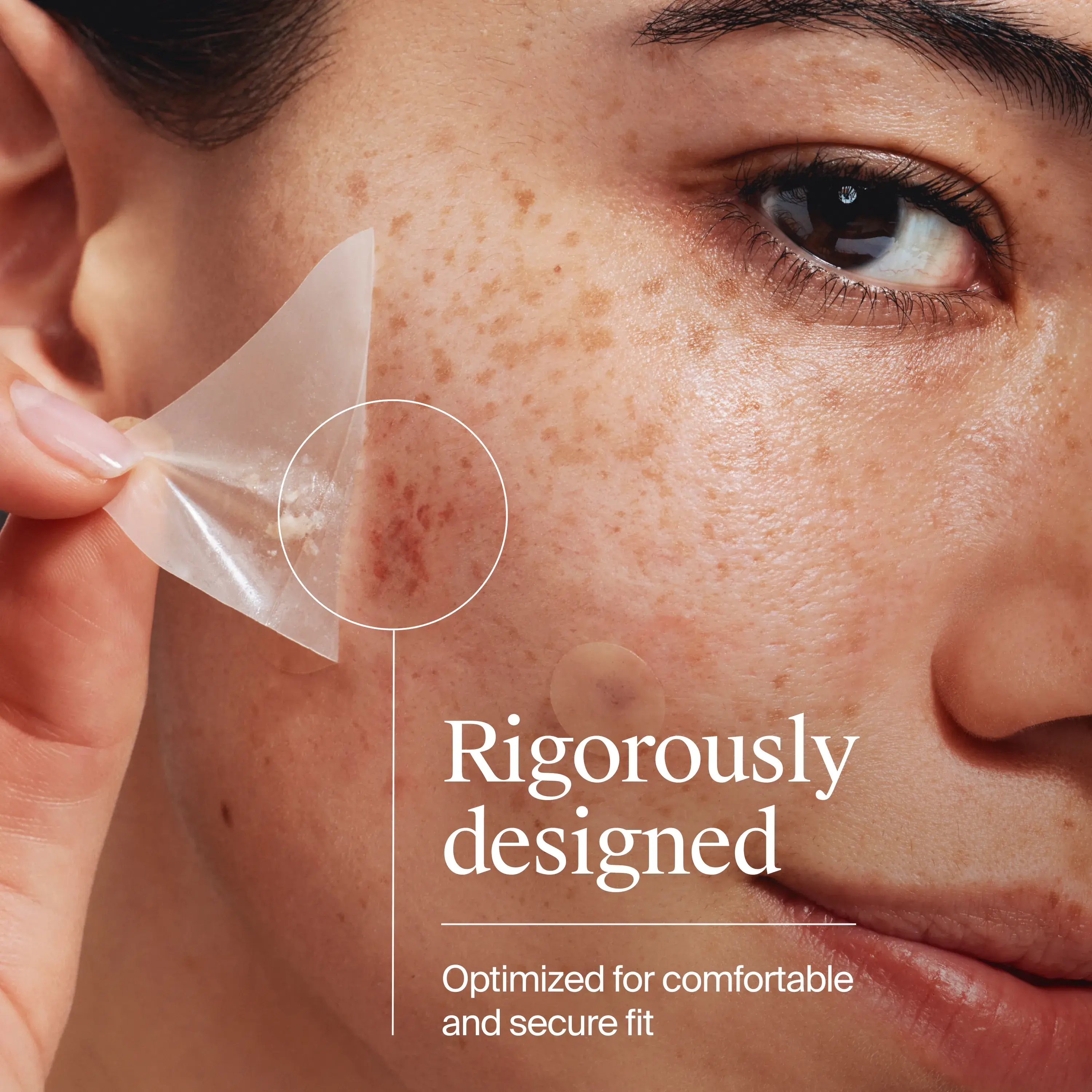 Rigorously designed, optimized for comfortable and secure fit.
