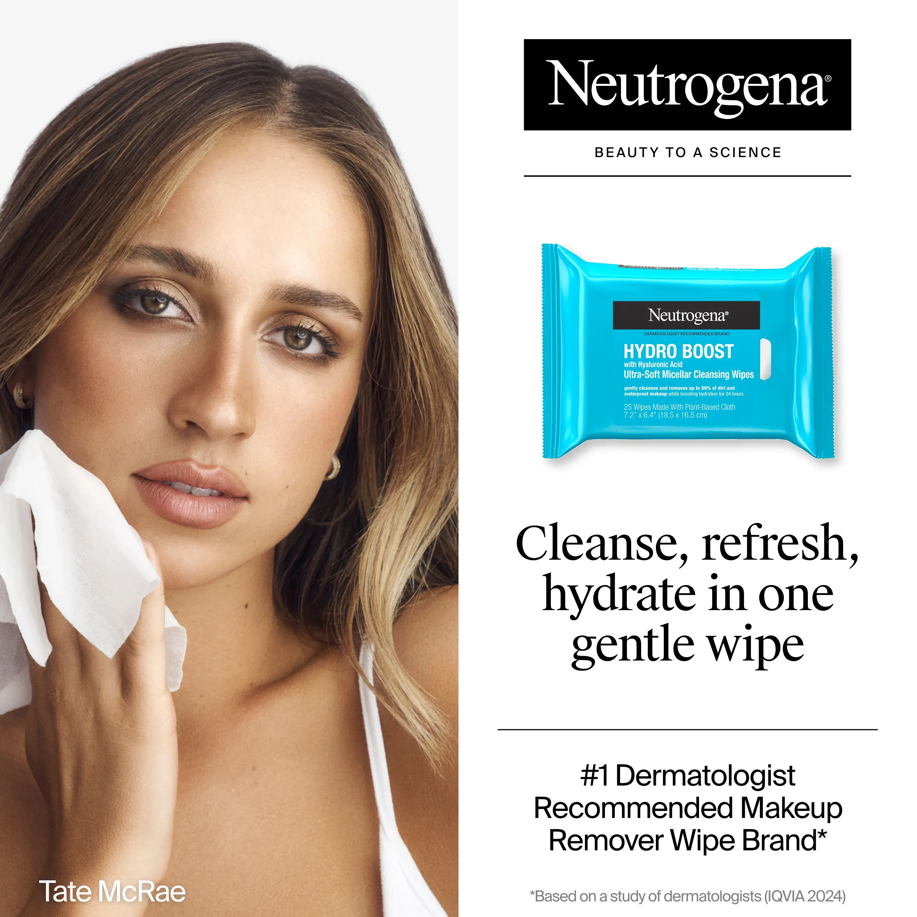 Tate McRae with clear skin after using Hydro Boost Cleansing Makeup Remover Wipes that gently cleanses, refreshes and hydrates in 1 gentle wipe