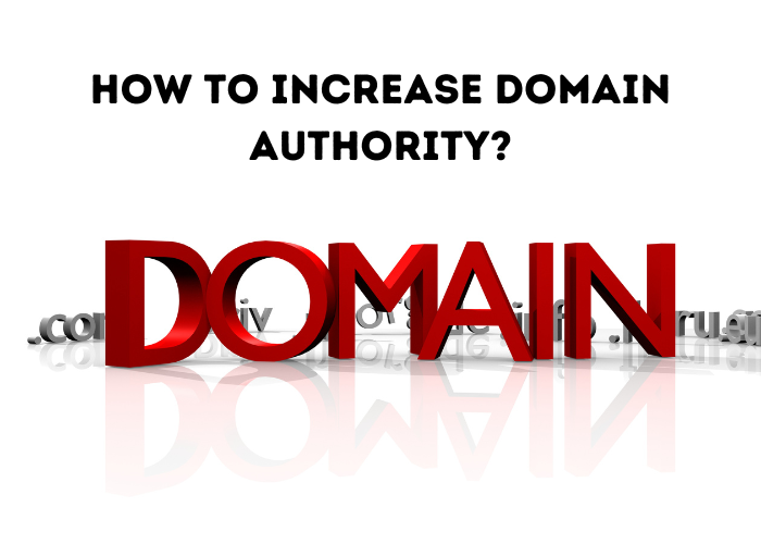 How to Increase Domain Authority?