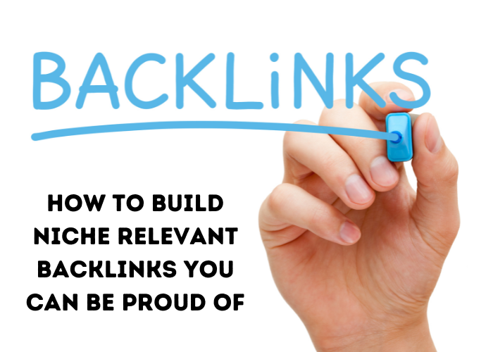 How to Build Niche Relevant Backlinks