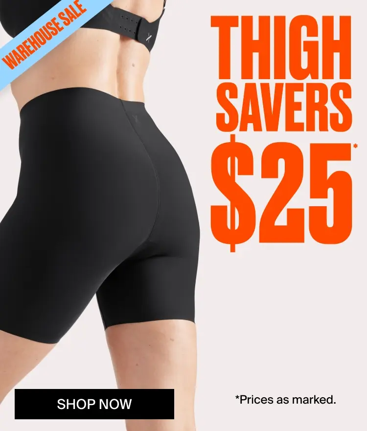 Warehouse Sale - Thigh Saver (CTA)