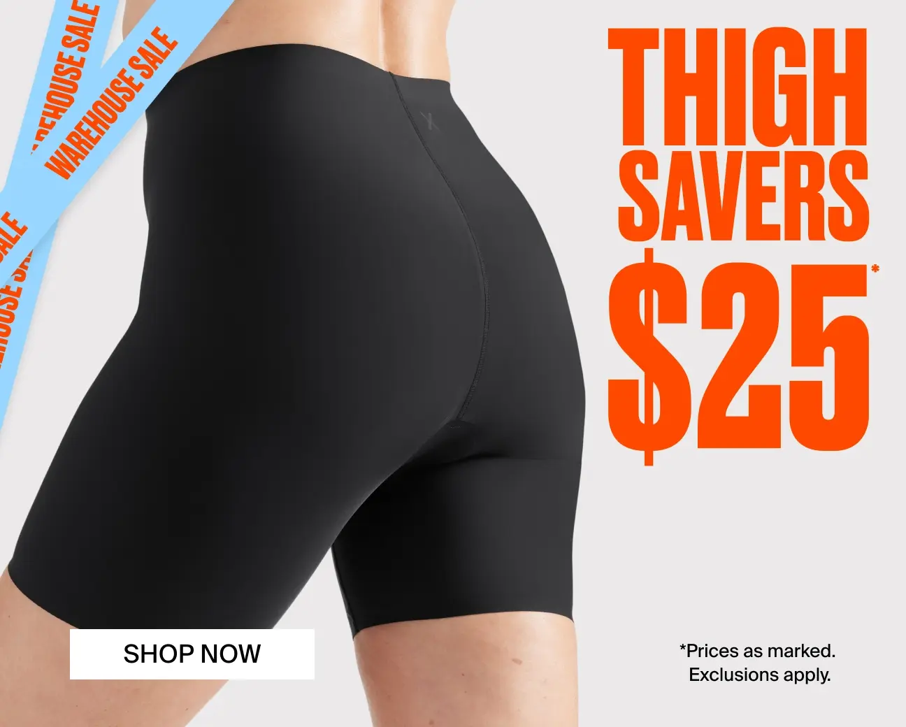 Warehouse Sale - Thigh Saver (CTA)