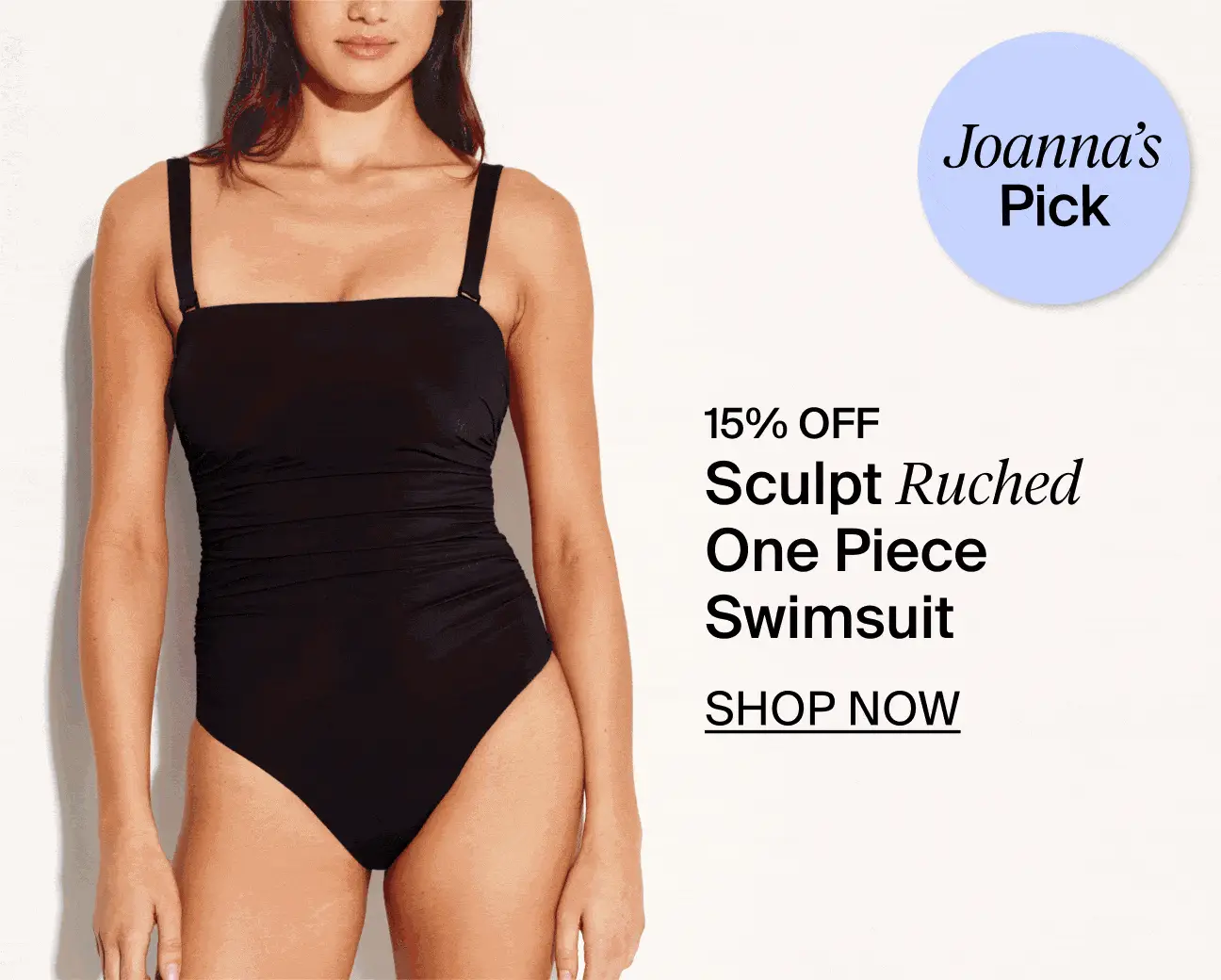 Joanna's Pick - Sculpt Ruched One Piece Swimsuit
