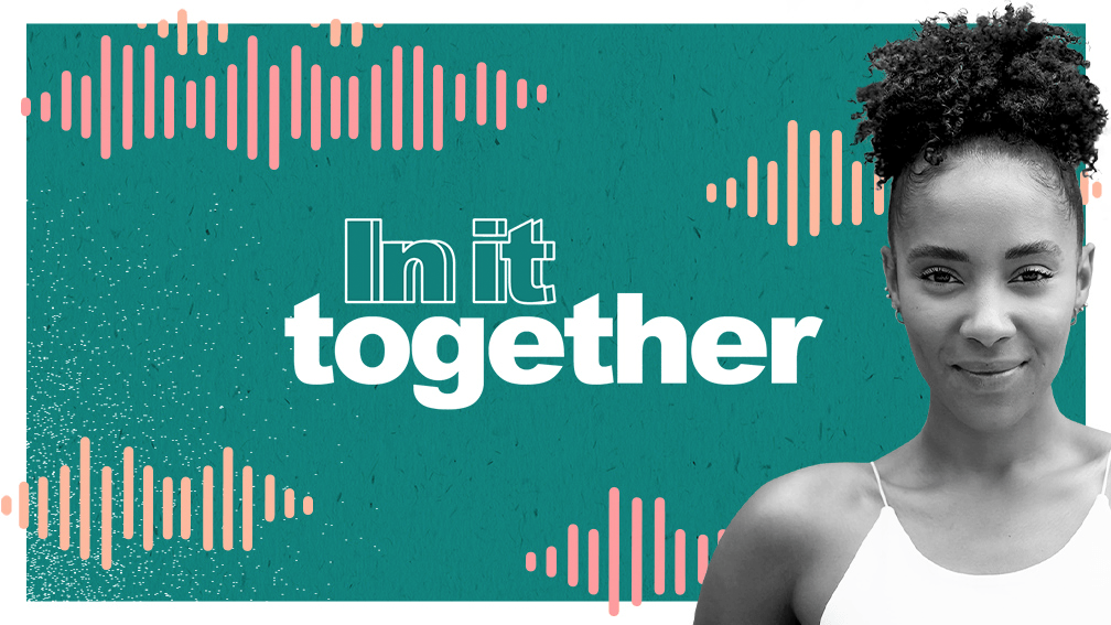 In it together podcast