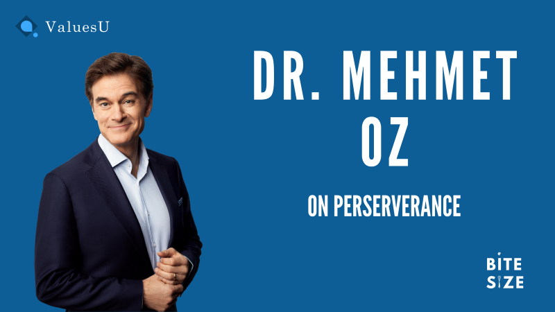 Dr. Mehmet Oz on Perseverance  (Version 1)