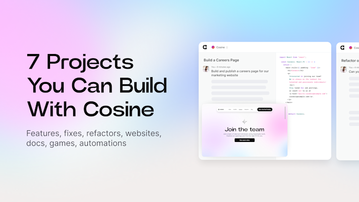 7 Projects You Can Build With Cosine