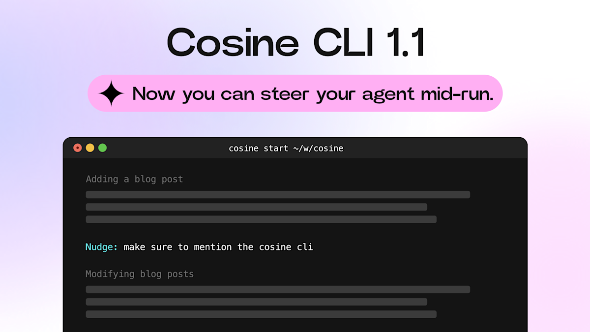 Cosine CLI 1.1 Update cover image