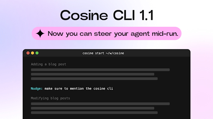 Cosine CLI 1.1 Update