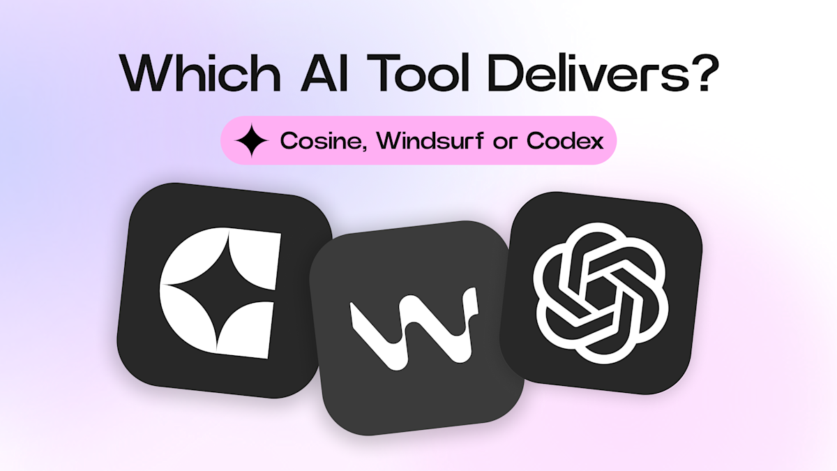 Which AI Tool Delivers the Best Developer Experience Inside VS Code: Cosine, Codex or Windsurf? cover image