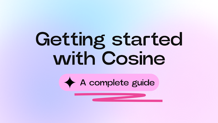 Getting the Most Out of Cosine: A Complete Starter Guide