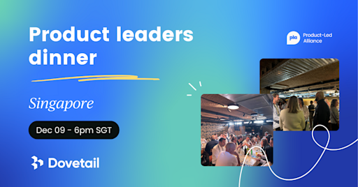 Product Leaders dinner Singapore