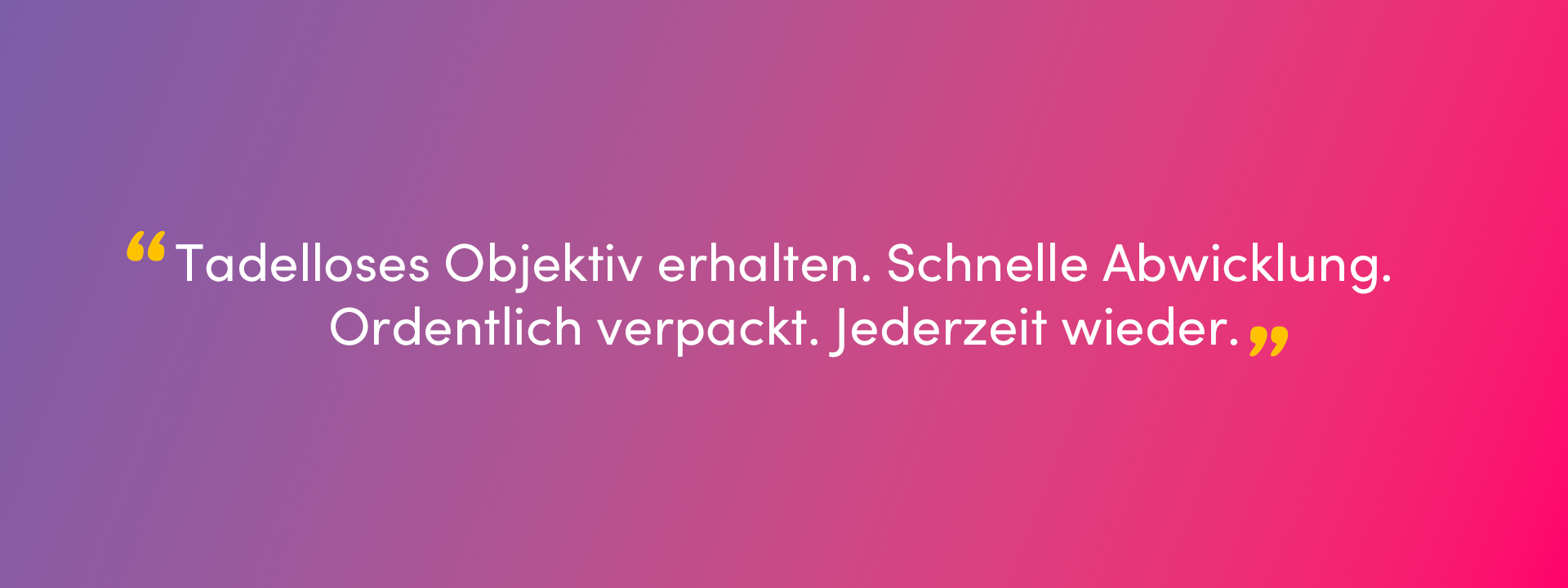 Ein Bild mit überlagertem Text, eine Bewertung von Siggi H. auf Trusted Shops: “Tadelloses Objektiv erhalten. Schnelle Abwicklung. Ordentlich verpackt. Jederzeit wieder.”