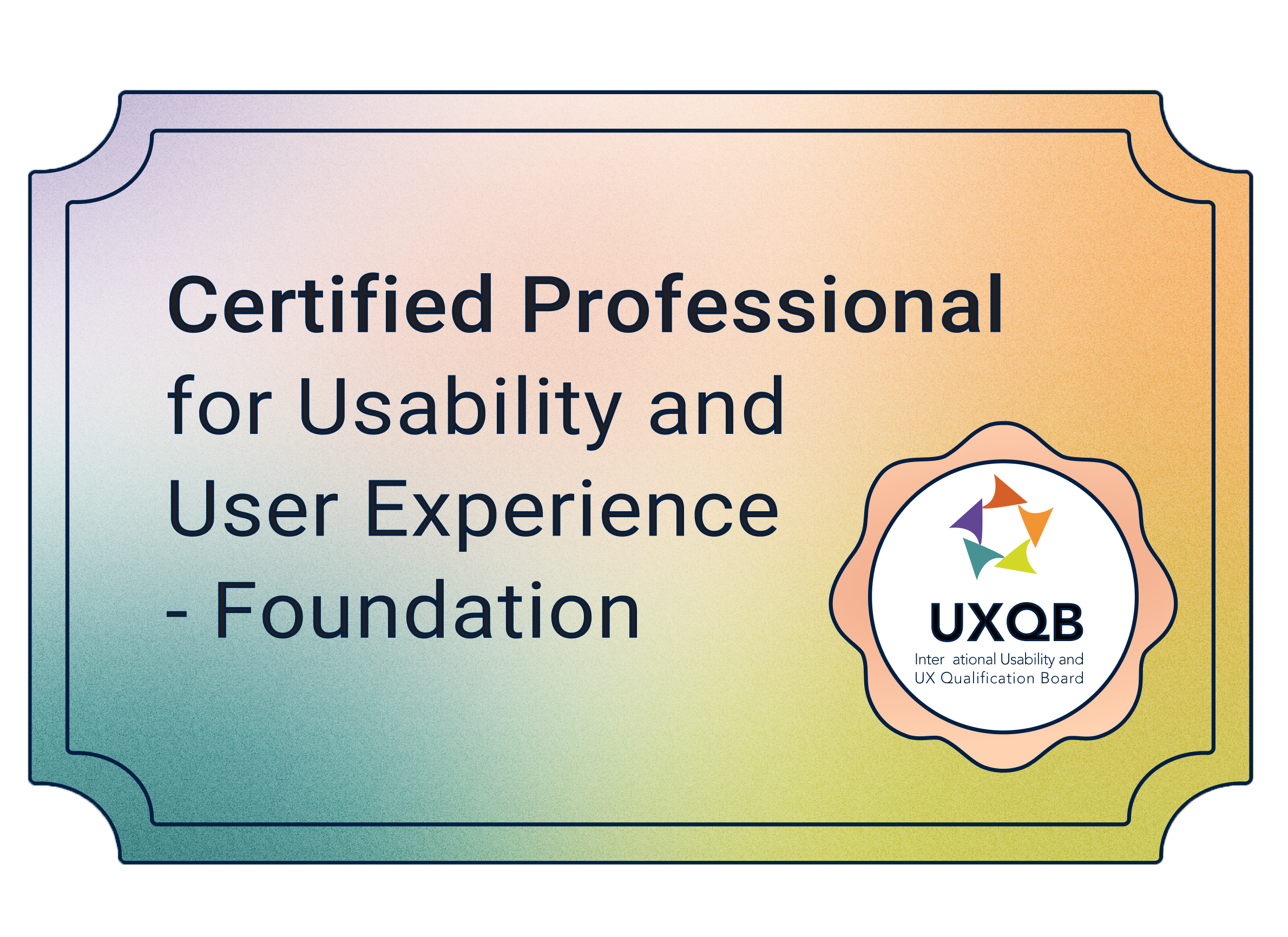 UXQB® Certified Professional for Usability and User Experience - Foundation Level