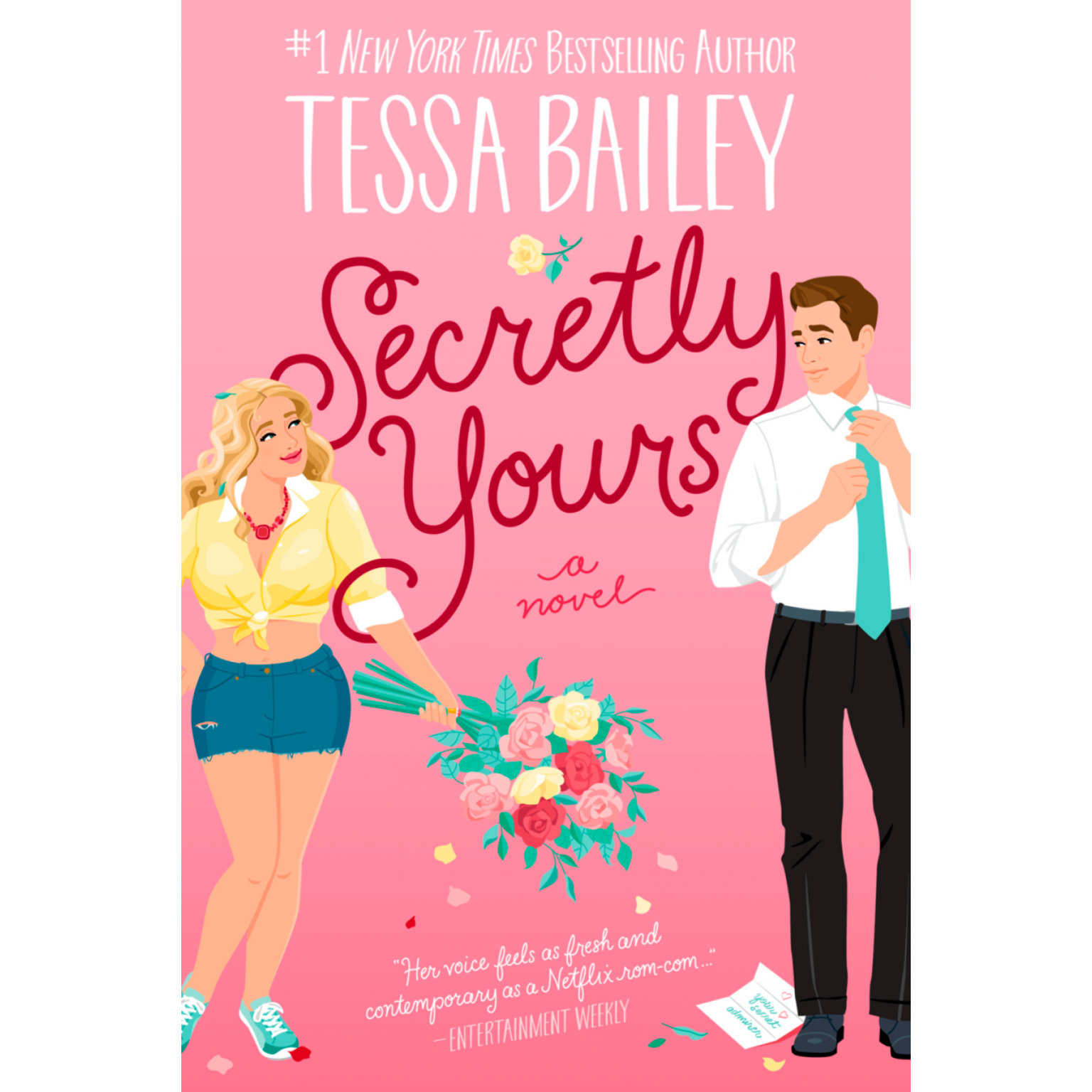 Secretly Yours - Tessa Bailey