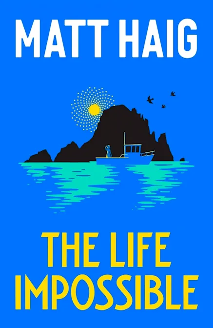 The life impossible - matt haig