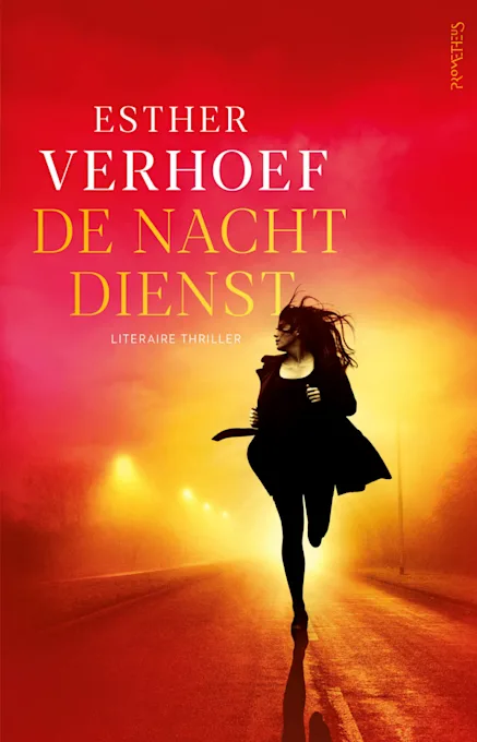 De nachtdienst - esther verhoef
