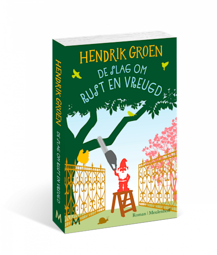 De slag om Rust en Vreugd - Hendrik Groen