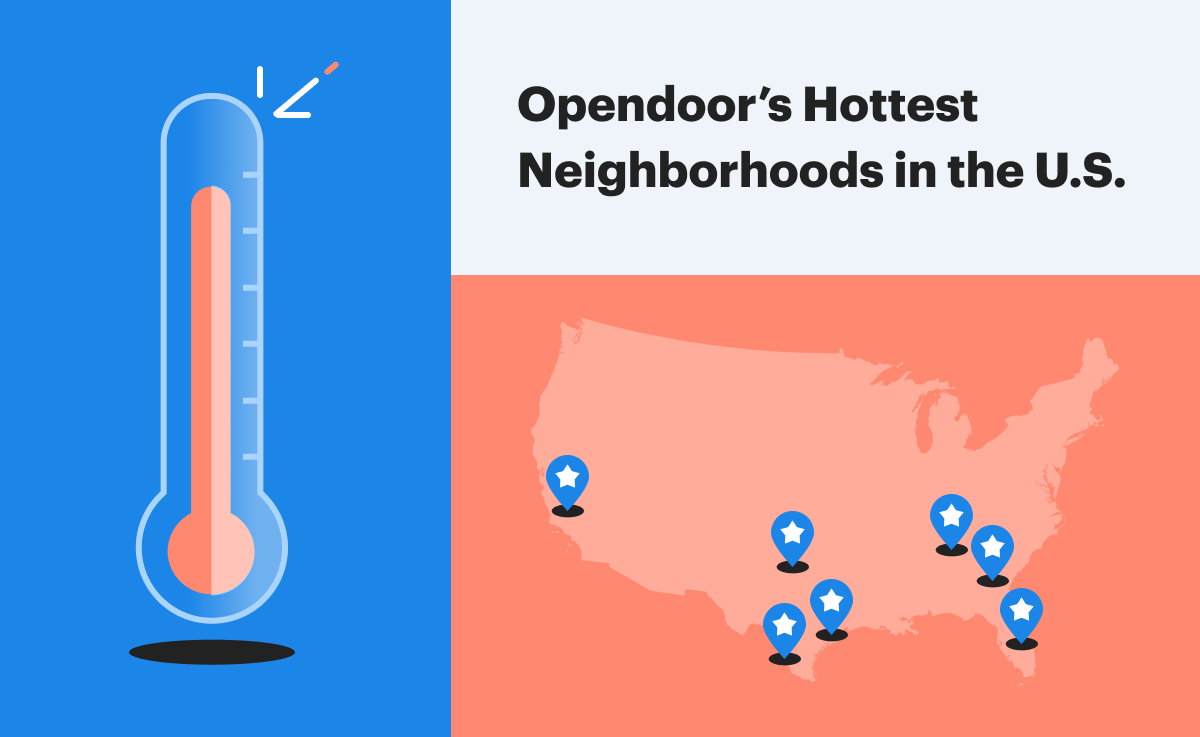 Coast-to-coast: Opendoor’s hottest neighborhoods in the U.S.