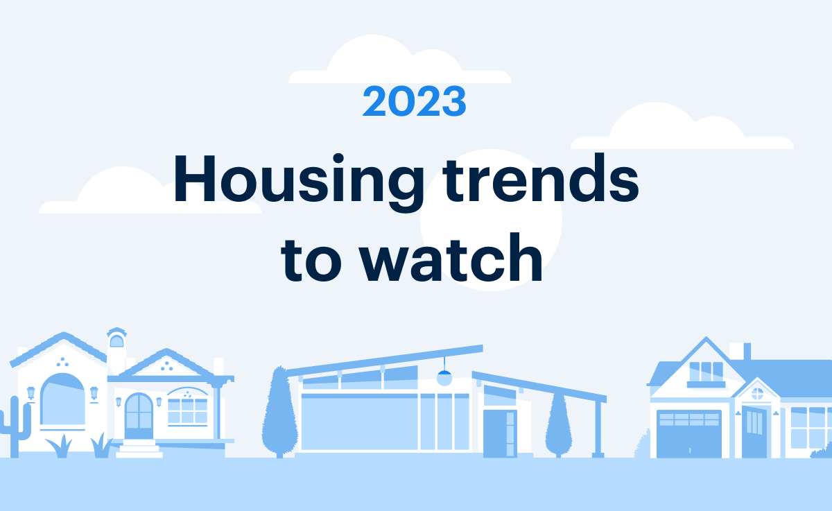 2023 housing trends to watch
